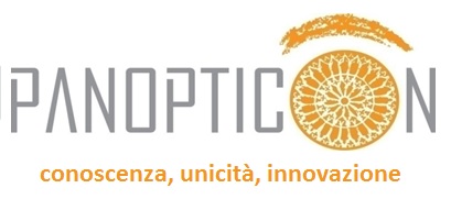 Panopticon: conoscenza, unicità, innovazione